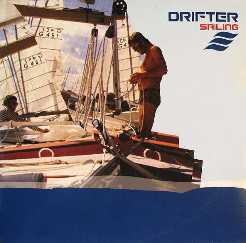 Cover Drifter (2) vs. DJ Alone - Sailing vs. We Are Raving (2x12, Promo) Schallplatten Ankauf