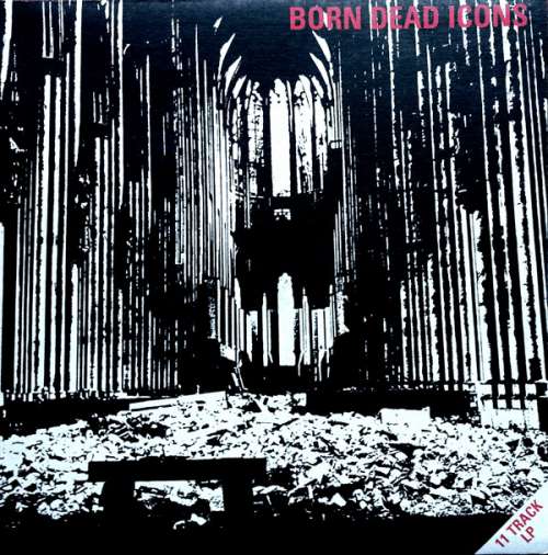 Cover Born Dead Icons - Ruins (LP, Album) Schallplatten Ankauf