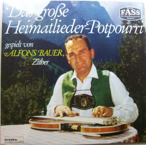 Cover Alfons Bauer - Das Große Heimatlieder-Potpourri (LP, Album) Schallplatten Ankauf