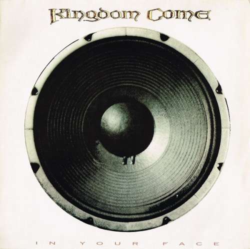 Cover Kingdom Come (2) - In Your Face (LP, Album) Schallplatten Ankauf