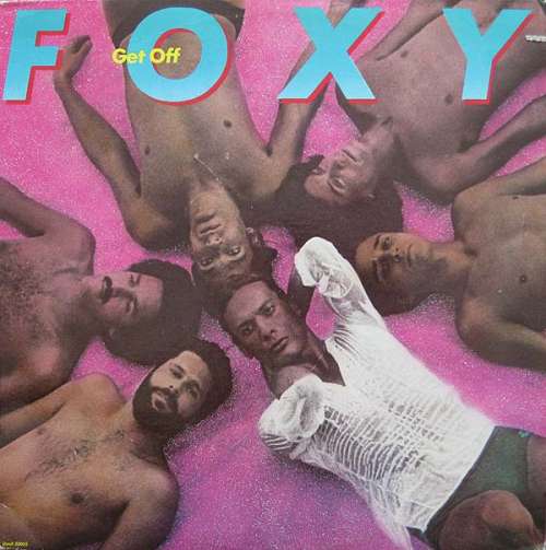 Cover Foxy - Get Off (LP, Album, RP) Schallplatten Ankauf