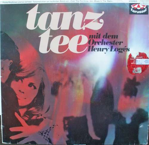 Cover Orchester Henry Logés* - Tanz Tee (LP) Schallplatten Ankauf