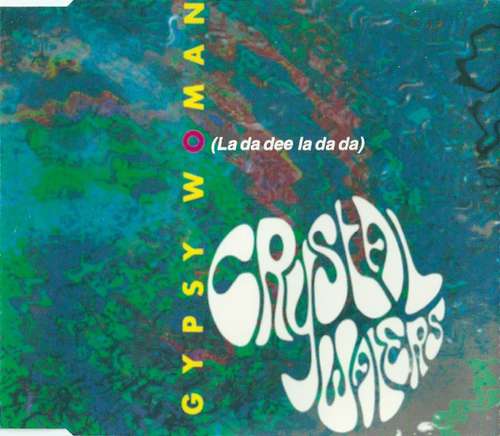 Cover Crystal Waters - Gypsy Woman (La Da Dee La Da Da) (CD, Single) Schallplatten Ankauf