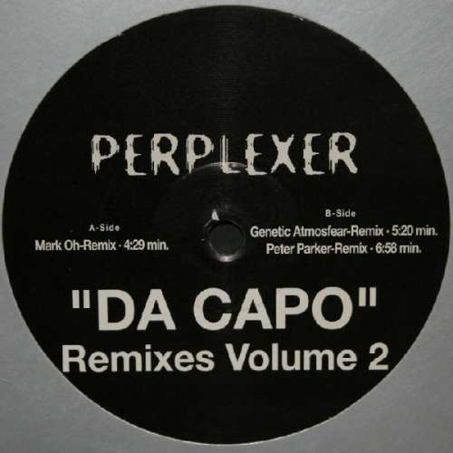 Cover Perplexer - Da Capo (Remixes Volume 2) (12) Schallplatten Ankauf