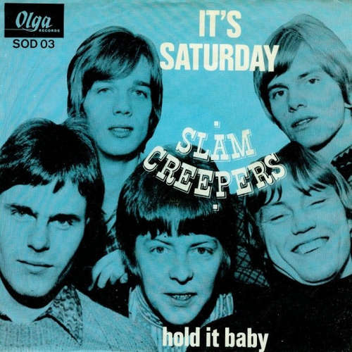 Cover Slam Creepers* - It's Saturday / Hold It Baby (7) Schallplatten Ankauf