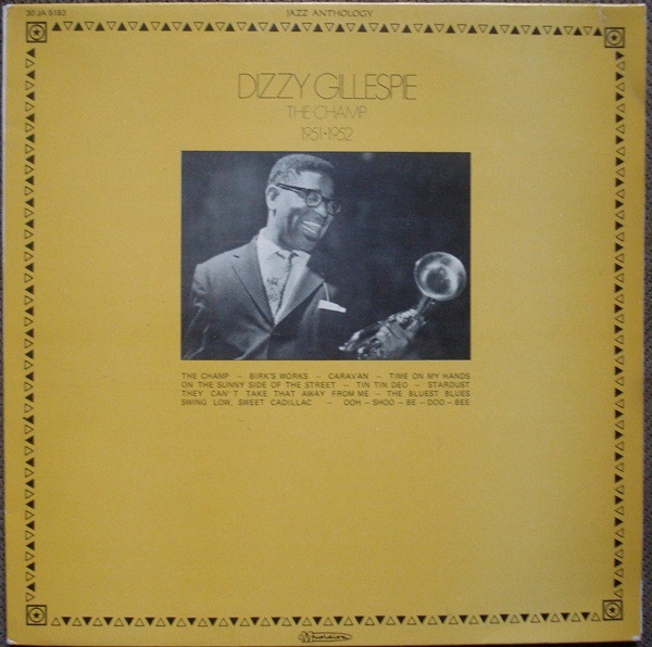 Cover Dizzy Gillespie - The Champ 1951-1952 (LP, Comp, RE) Schallplatten Ankauf