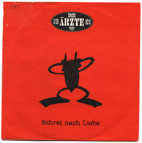 Cover Die Ärzte - Schrei Nach Liebe (7, Single) Schallplatten Ankauf
