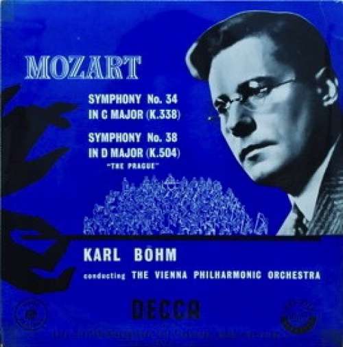 Bild Mozart* - Karl Böhm - The Vienna Philharmonic Orchestra* - Symphonies Nos. 34 & 38 (LP, Mono) Schallplatten Ankauf