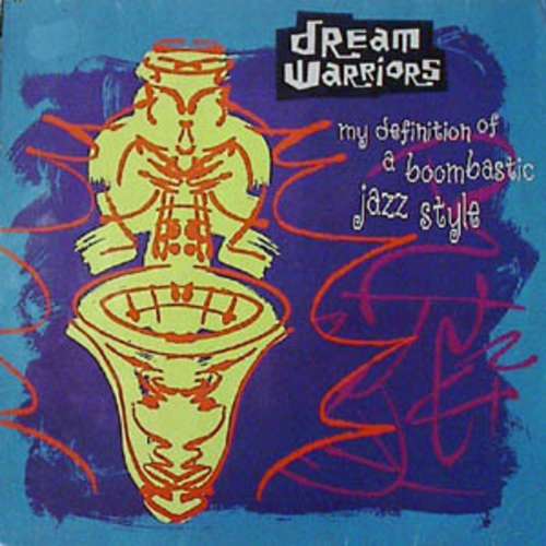 Cover Dream Warriors - My Definition Of A Boombastic Jazz Style (12) Schallplatten Ankauf