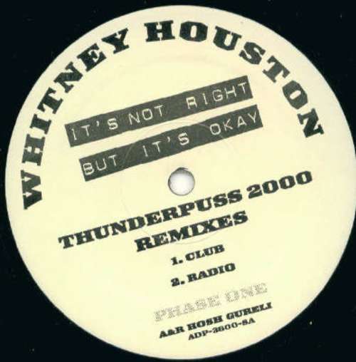 Cover Whitney Houston - It's Not Right But It's Okay (Phase One) (Thunderpuss 2000 Remixes) (12, Promo) Schallplatten Ankauf