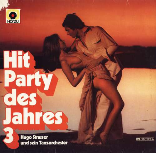 Cover Hugo Strasser Und Sein Tanzorchester - Hit-Party Des Jahres 3 (LP, Album) Schallplatten Ankauf