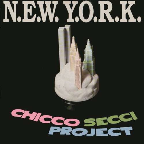 Cover Chicco Secci Project - N.E.W. Y.O.R.K. (12) Schallplatten Ankauf