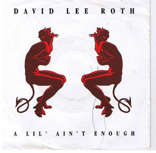 Cover David Lee Roth - A Lil' Ain't Enough (7, Single) Schallplatten Ankauf