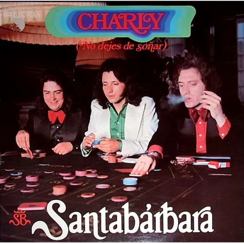 Cover Santabarbara - Charly - No Dejes De Soñar (LP, Album) Schallplatten Ankauf