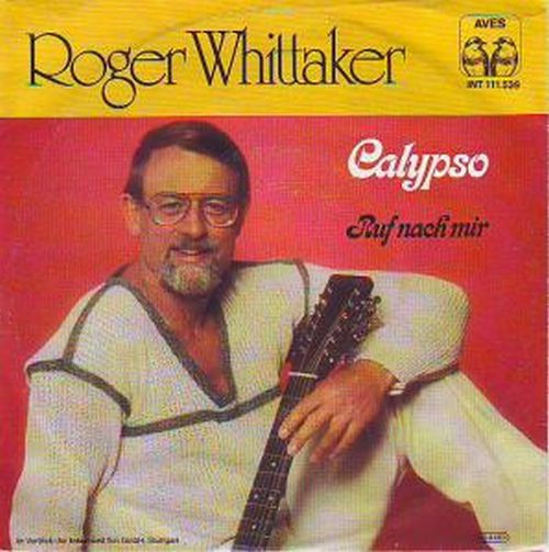 Cover Roger Whittaker - Calypso (7, Single) Schallplatten Ankauf