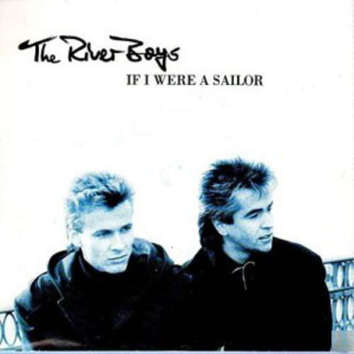Bild The River Boys - If I Were A Sailor (7, Single) Schallplatten Ankauf