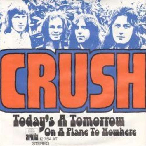 Cover Crush (18) - Today's A Tomorrow (7, Single) Schallplatten Ankauf
