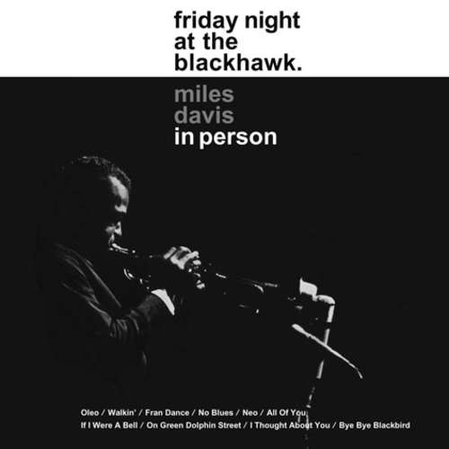 Cover Miles Davis - In Person, Friday Night At The Blackhawk (2xLP, Album, RE, 180) Schallplatten Ankauf