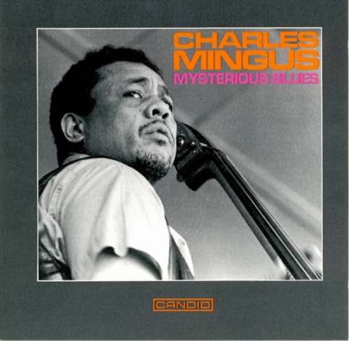 Cover Charles Mingus - Mysterious Blues (CD, Comp) Schallplatten Ankauf