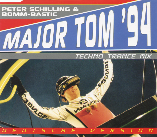 Cover Peter Schilling & Bomm-Bastic* - Major Tom '94 (Techno Trance Mix) (Deutsche Version) (CD, Maxi) Schallplatten Ankauf