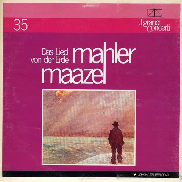 Cover Mahler* - Maazel*, Orchestra Del Teatro  La Fenice Di Venezia* - Das Lied Von Der Erde (LP, Mono) Schallplatten Ankauf