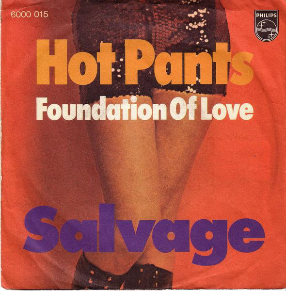 Cover Salvage (3) - Hot Pants / The Foundation Of Love (7, Single, Mono) Schallplatten Ankauf