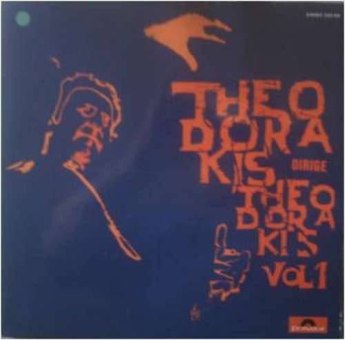 Cover Mikis Theodorakis - Theodorakis Dirige Theodorakis Vol. 1 (LP, Album) Schallplatten Ankauf