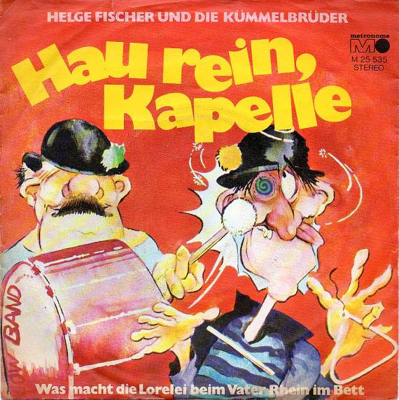 Cover Helge Fischer Und Die Kümmelbrüder - Hau Rein, Kapelle (7, Single) Schallplatten Ankauf