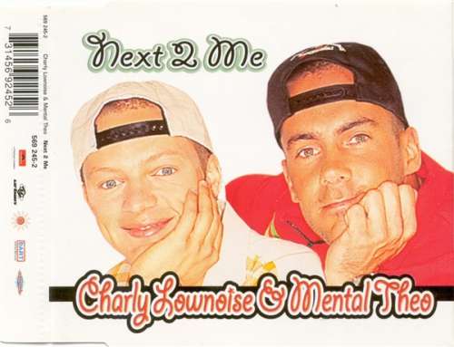 Cover Charly Lownoise & Mental Theo - Next 2 Me (CD, Maxi) Schallplatten Ankauf