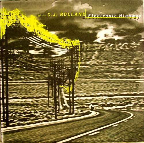 Cover C.J. Bolland* - Electronic Highway (2xLP, Album) Schallplatten Ankauf