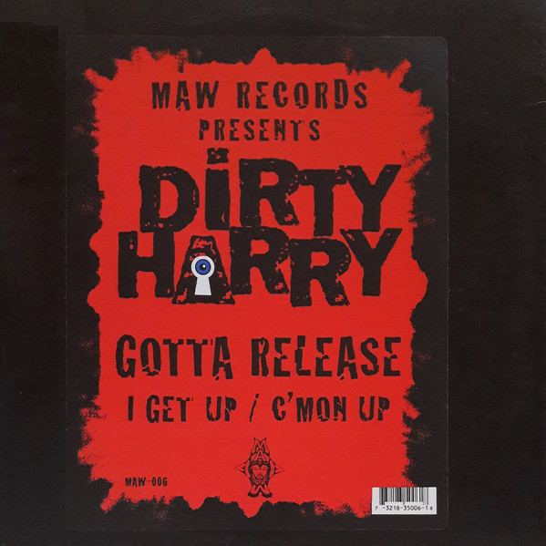 Cover Dirty Harry (10) - Gotta Release / I Get Up / C'mon Up (12) Schallplatten Ankauf