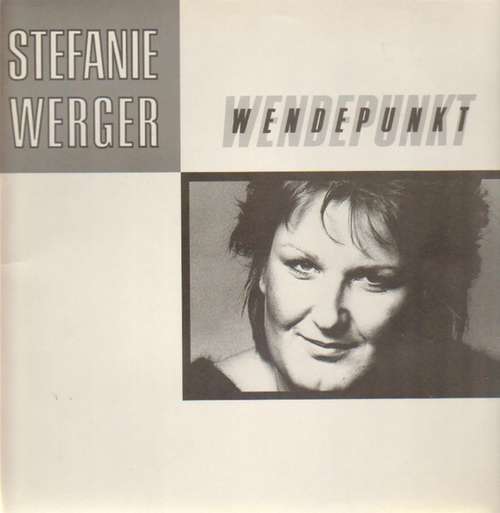 Cover Stefanie Werger - Wendepunkt (LP, Album) Schallplatten Ankauf