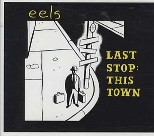 Cover Eels - Last Stop: This Town (CD, Single) Schallplatten Ankauf