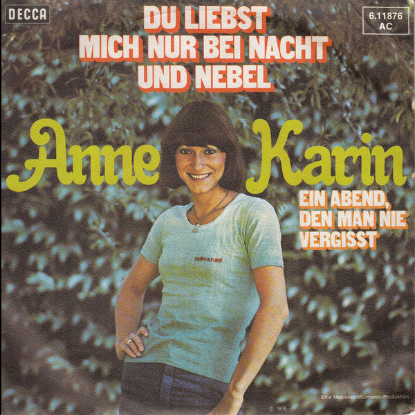 Cover Anne Karin - Du Liebst Mich Nur Bei Nacht Und Nebel (7, Single) Schallplatten Ankauf