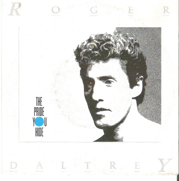 Bild Roger Daltrey - The Pride You Hide (7, Single) Schallplatten Ankauf