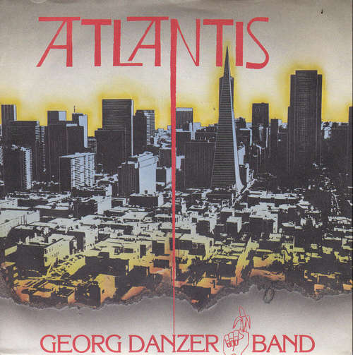 Cover Georg Danzer & Band - Atlantis (7, Single) Schallplatten Ankauf