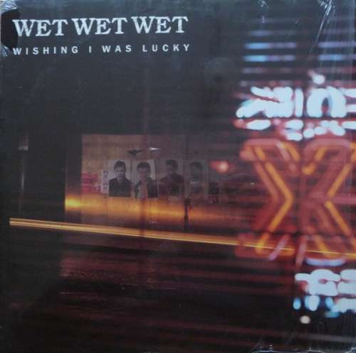 Cover Wet Wet Wet - Wishing I Was Lucky (12, Maxi) Schallplatten Ankauf