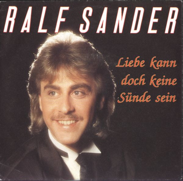 Cover Ralf Sander - Liebe Kann Doch Keine Sünde Sein (7, Single) Schallplatten Ankauf