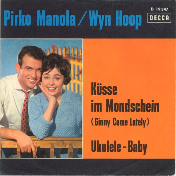 Cover Pirko Manola* / Wyn Hoop - Ukulele-Baby / Küsse Im Mondschein (Ginny Come Lately) (7, Single) Schallplatten Ankauf