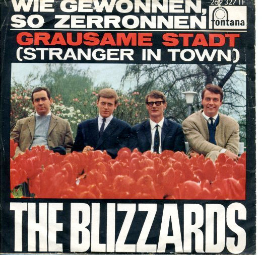 Cover The Blizzards - Wie Gewonnen, So Zerronnen / Grausame Stadt (Stranger In Town) (7, Single, Mono) Schallplatten Ankauf