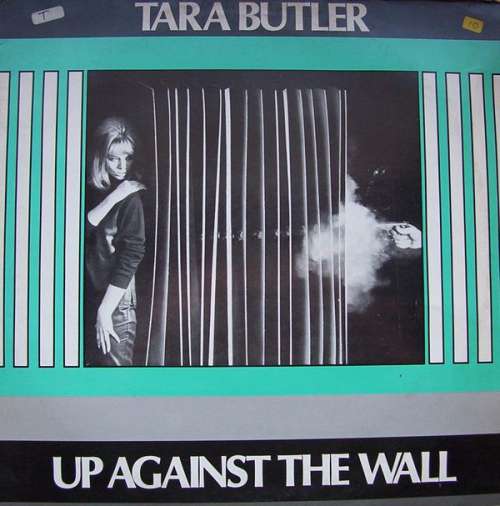 Cover Tara Butler - Up Against The Wall (12) Schallplatten Ankauf