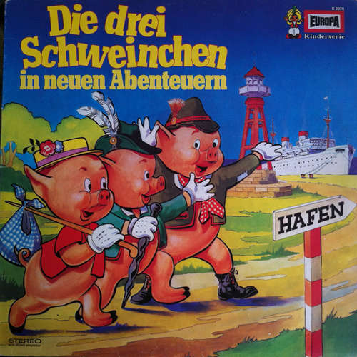 Cover Heikedine Körting - Die Drei Schweinchen - In Neuen Abenteuern (LP) Schallplatten Ankauf