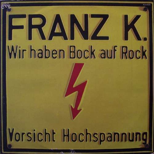 Cover Franz K. - Wir Haben Bock Auf Rock (LP, Album, RE) Schallplatten Ankauf