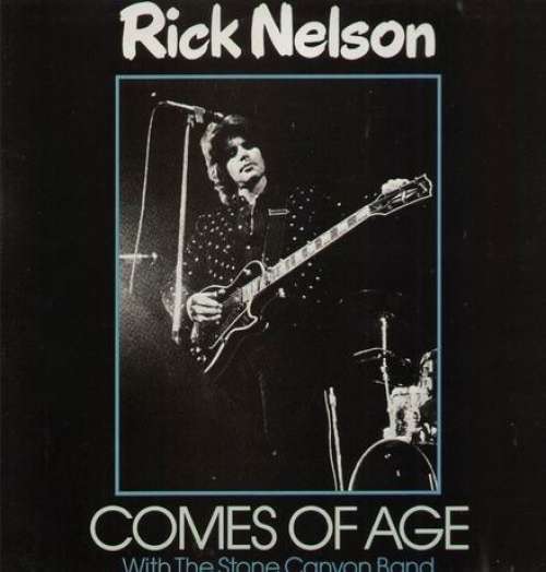 Cover Rick Nelson & The Stone Canyon Band - Comes Of Age (LP, Comp) Schallplatten Ankauf