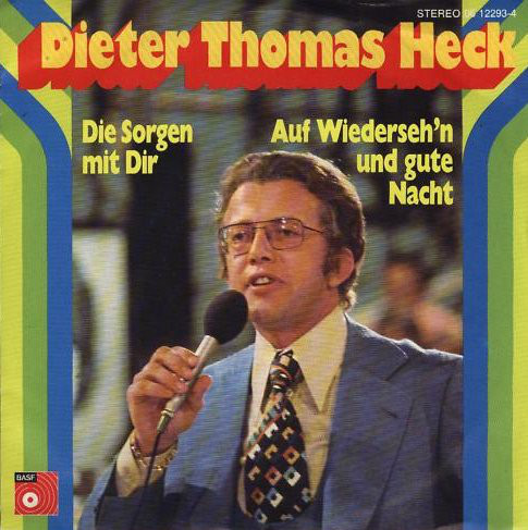 Cover Dieter Thomas Heck - Die Sorgen Mit Dir (7, Single) Schallplatten Ankauf