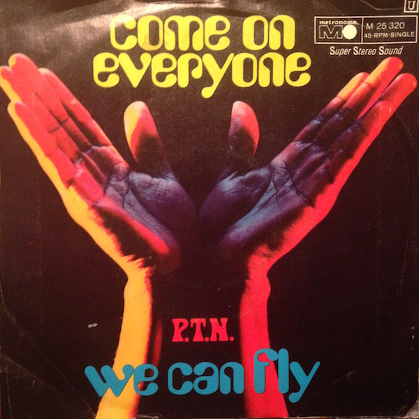 Cover P.T.N. - Come On Everyone / We Can Fly (7, Single) Schallplatten Ankauf
