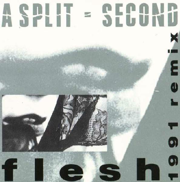 Cover A Split - Second - Flesh (1991 Remix) (12) Schallplatten Ankauf