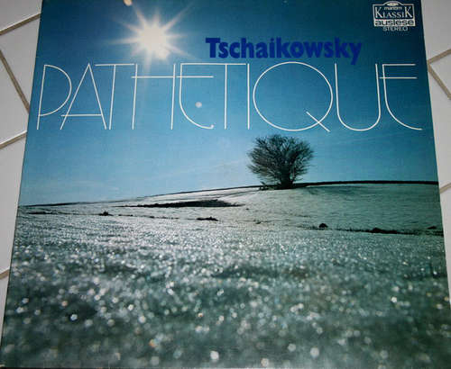 Cover Tschaikowsky* - Sinfonie Nr. 6 H-moll Op. 74 Pathétique (LP) Schallplatten Ankauf