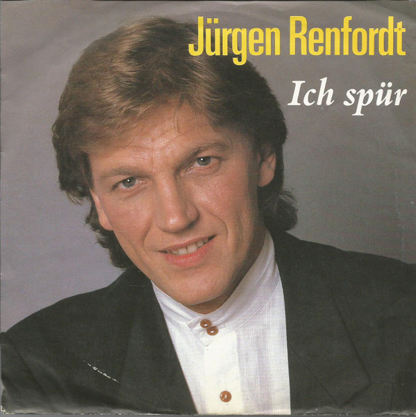 Bild Jürgen Renfordt - Ich Spür (7, Single) Schallplatten Ankauf