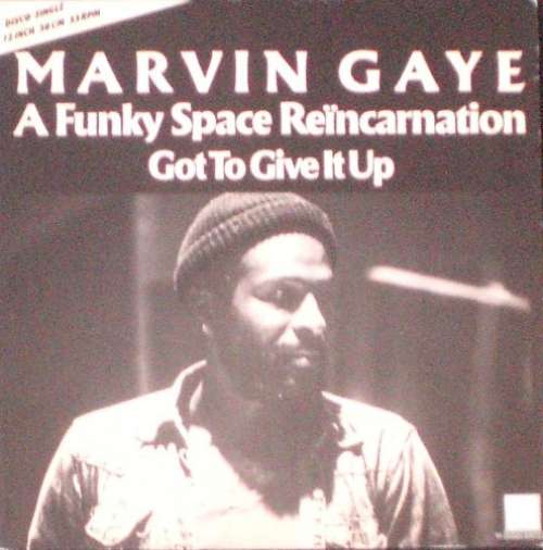 Cover Marvin Gaye - A Funky Space Reincarnation / Got To Give It Up (12, Single) Schallplatten Ankauf